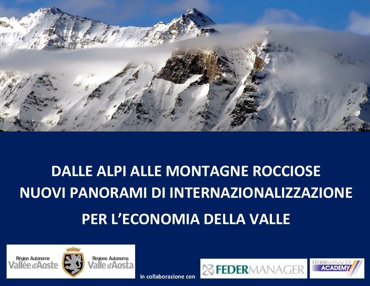 DALLE ALPI ALLE MONTAGNE ROCCIOSE: NUOVI PANORAMI DI INTERNAZIONALIZZAZIONE PER L’ECONOMIA DELLA VALLE