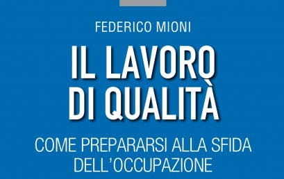 IL LAVORO DI QUALITA’: il nuovo libro del Direttore di FMA