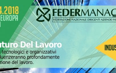 IL FUTURO DEL LAVORO: i fattori tecnologici e organizzativi che influenzeranno profondamente l’evoluzione del lavoro