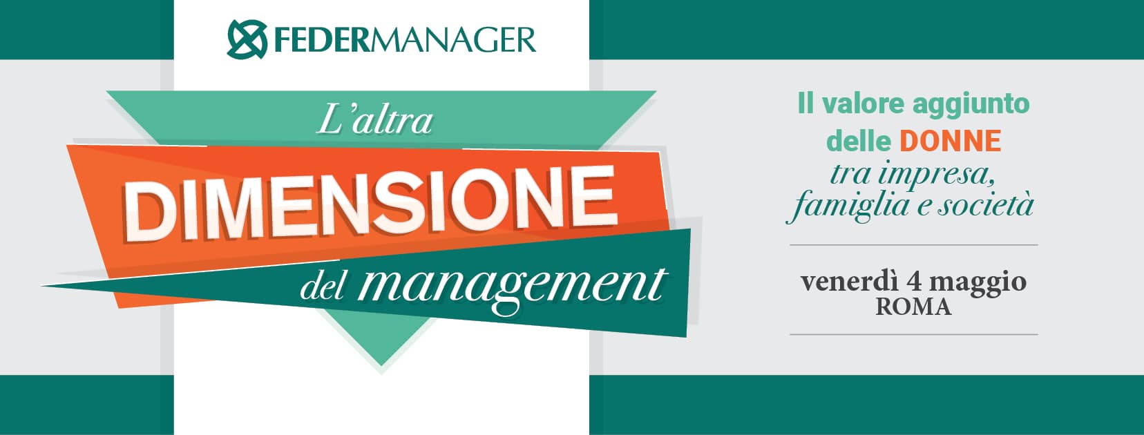 L’altra dimensione del management: il valore aggiunto delle donne tra impresa, famiglia e società