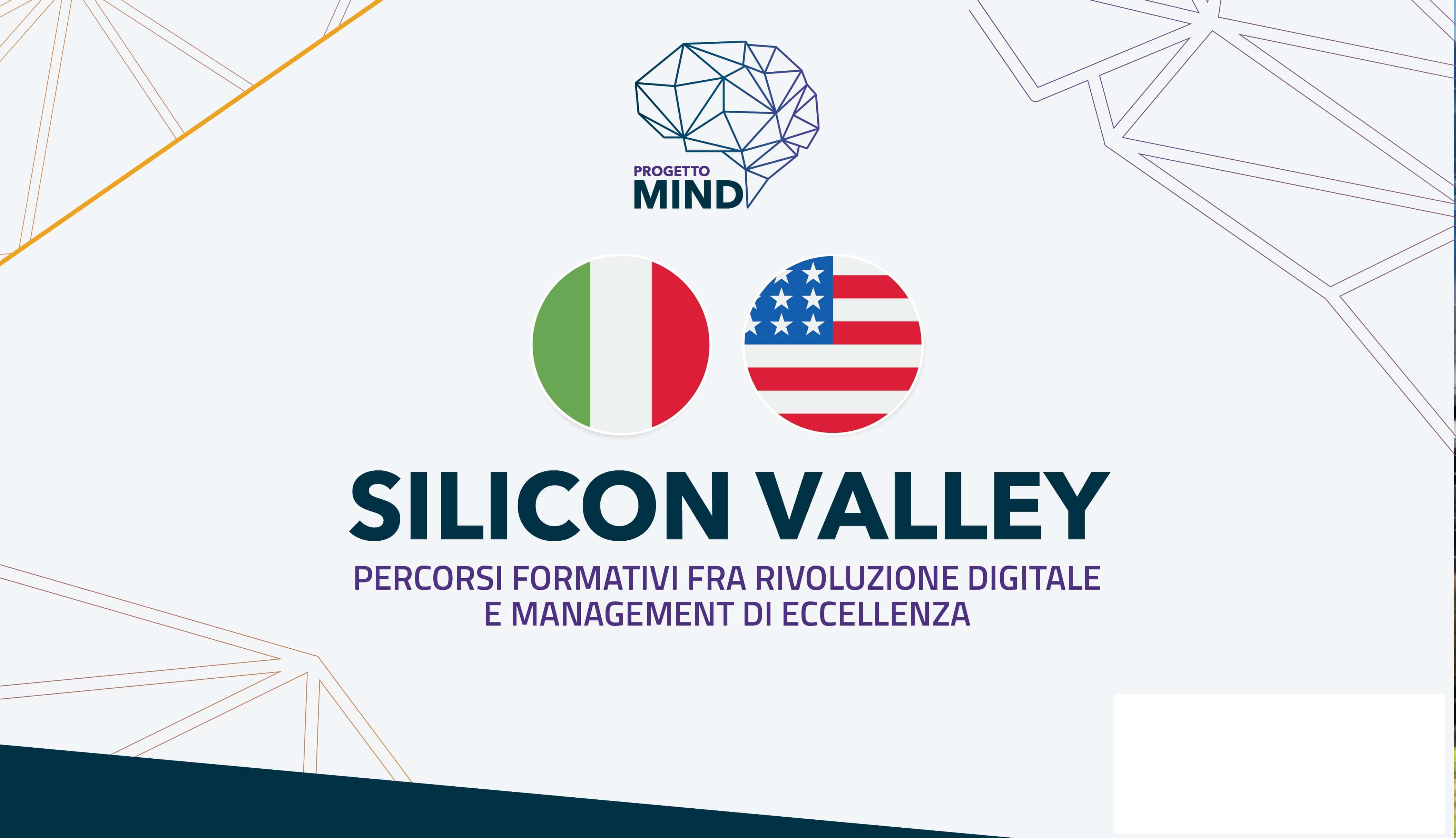 FMA VOLA IN SILICON VALLEY: un percorso formativo fra rivoluzione digitale e management di eccellenza FMA VOLA IN SILICON VALLEY: un percorso formativo fra rivoluzione digitale e management di eccellenza