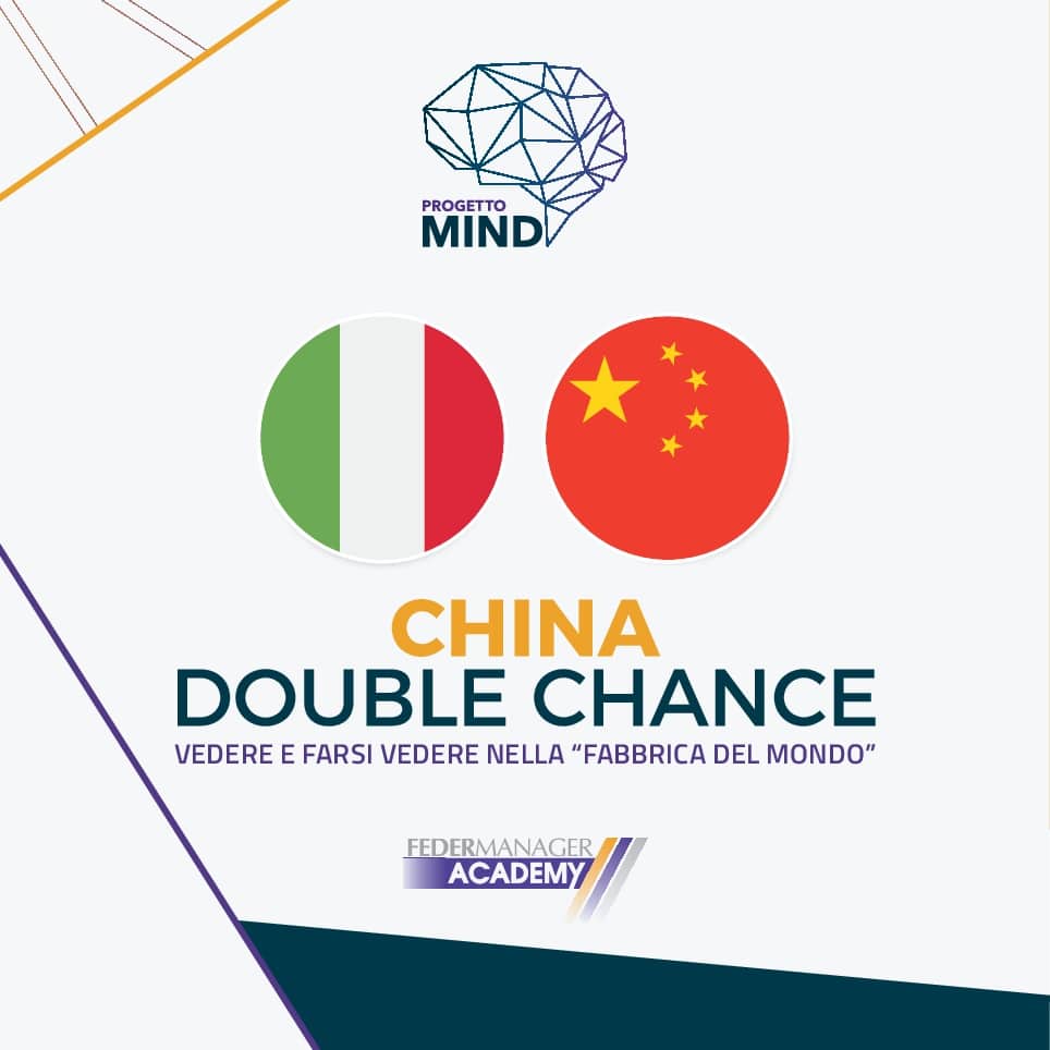 CHINA DOUBLE CHANCE: il nuovo Study Tour di Federmanager Academy CHINA DOUBLE CHANCE: il nuovo Study Tour di Federmanager Academy