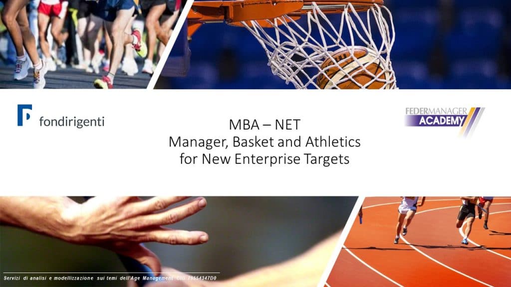 MBA-NET: Manager, Basket and Athletics for New Enterprise Targets