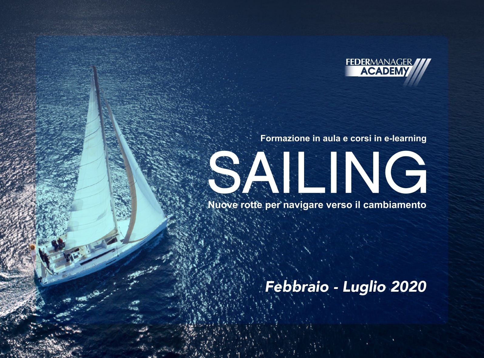 SAILING febbraio-luglio 2020 nuovi corsi per RIFLETTERE PRIMA DI AGIRE SAILING febbraio-luglio 2020 nuovi corsi per RIFLETTERE PRIMA DI AGIRE