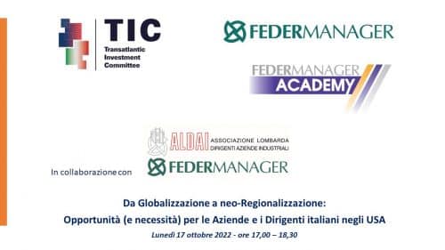 Da Globalizzazione a neo-Regionalizzazione: Opportunità (e necessità) per le Aziende e i Dirigenti italiani negli USA Da Globalizzazione a neo-Regionalizzazione: Opportunità (e necessità) per le Aziende e i Dirigenti italiani negli USA