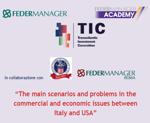 The main scenarios and problems in the commercial and economic issues between Italy and USA The main scenarios and problems in the commercial and economic issues between Italy and USA