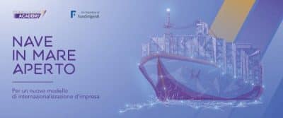 “NAVE IN MARE APERTO”: dai risultati della Survey, gli strumenti per salpare verso nuove rotte internazionali “NAVE IN MARE APERTO”: dai risultati della Survey, gli strumenti per salpare verso nuove rotte internazionali