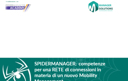SPIDERMANAGER: competenze per una RETE di connessioni in materia di un nuovo Mobility Management
