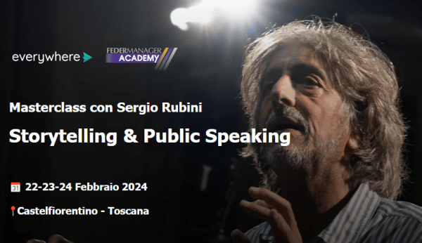 Masterclass con Sergio Rubini su Storytelling & Public Speaking Masterclass con Sergio Rubini su Storytelling & Public Speaking