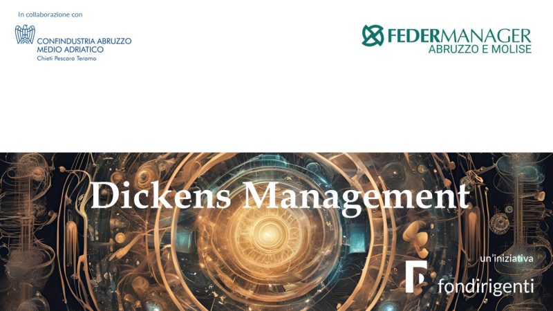 Scarica l’eBook di “Dickens Management per l’Abruzzo”: percorsi e competenze manageriali per la crescita e per attuare la S3 Scarica l’eBook di “Dickens Management per l’Abruzzo”: percorsi e competenze manageriali per la crescita e per attuare la S3