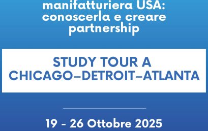 Partecipa allo Study Tour in USA: da Chicago ad Atlanta, per conoscere la nuova industria manifatturiera