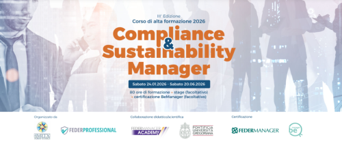 Al via il Corso di Alta Formazione “Compliance & Sustainability Manager” Al via il Corso di Alta Formazione “Compliance & Sustainability Manager”