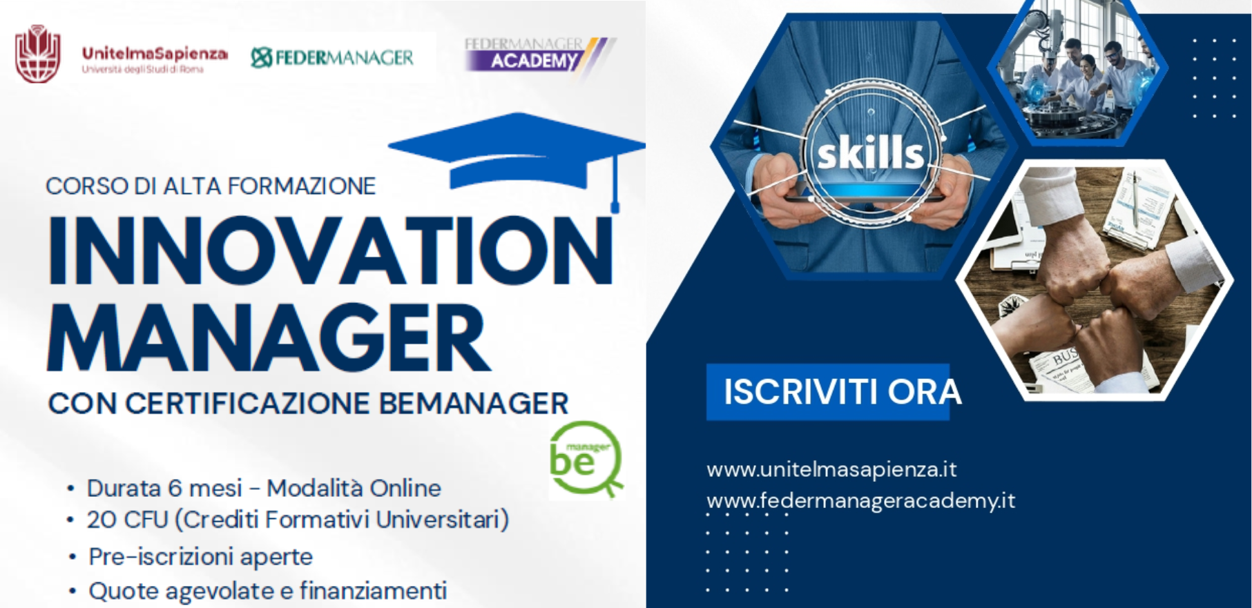 Aperte le pre-iscrizioni al Corso di Alta Formazione con CFU Universitari  “Innovation Manager con Certificazione BeManager (opzionale)” – Realizzato in collaborazione tra la FaB – Finance and Business School di UnitelmaSapienza, Federmanager Academy e Federmanager.